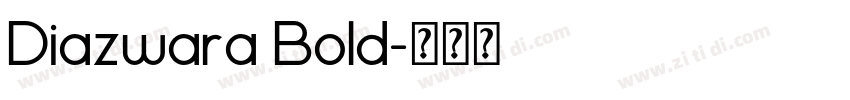 Diazwara Bold字体转换